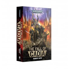 The Fall of Cadia (PB) (GWBL3172)